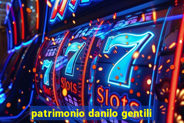 patrimonio danilo gentili